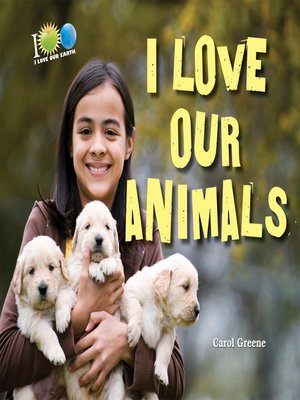 cover image of I Love Our Animals
